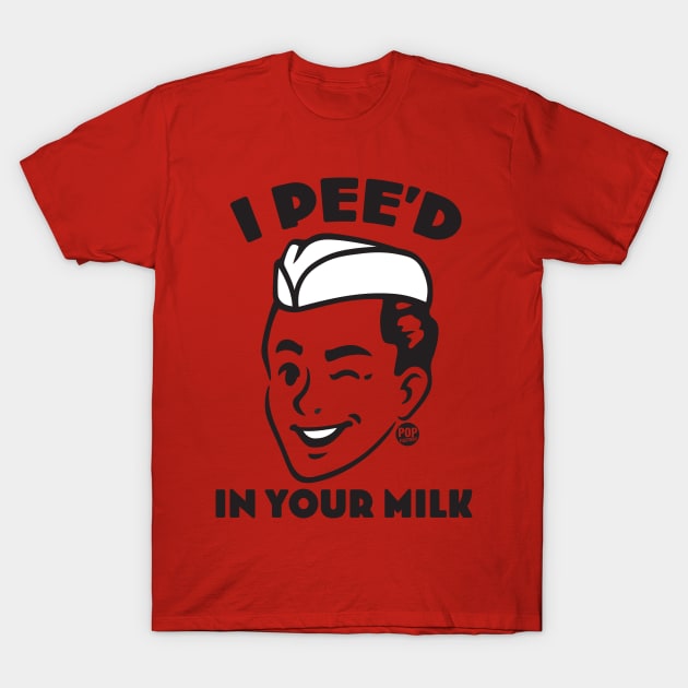 MILK MAN T-Shirt by toddgoldmanart